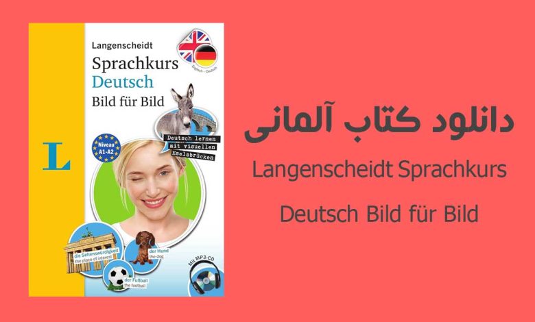 دانلود کتاب آلمانی Langenscheidt Sprachkurs Deutsch Bild für Bild